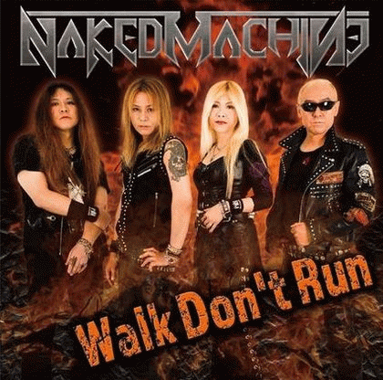 Naked Machine : Walk Don't Run